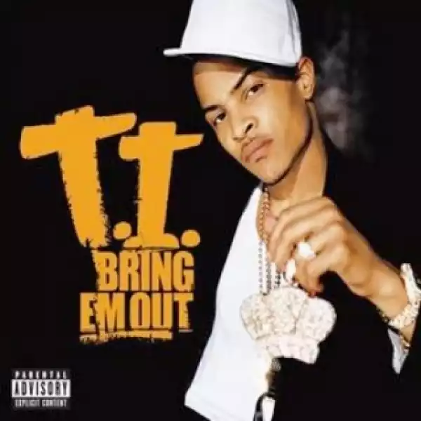 Instrumental: T.I. - Bring ‘Em Out (Prod. By Swizz Beatz)